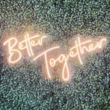 Load image into Gallery viewer, Better Together Neon Sign Rental - Small
